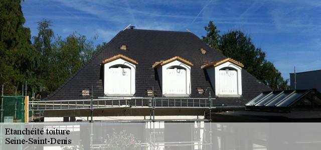 Etanchéité toiture Seine-Saint-Denis 