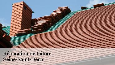 Réparation de toiture Seine-Saint-Denis 