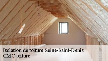 Isolation de toiture Seine-Saint-Denis 
